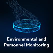 Environmental and Personnel Monitoring